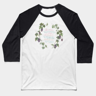 I Am The Vine You Are The Branches- John 15:5 Baseball T-Shirt